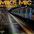 Mike Mic