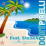 Domy Pirelli feat. Stelion feat. Stelion