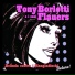 Tony Borlotti e I Suoi Flauers