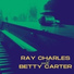 Ray Charles, Betty Carter