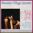 Mountain Village Jazzmen