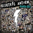 Electric Anthem