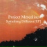 Project Mescaline