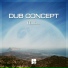 Dub Concept
