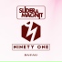 Slider & Magnit feat. Ninety One