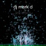 dj mark d