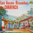 Las Voces Risueñas de Carayaca