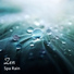 Rain Sounds, Meditation Rain Sounds, Yoga