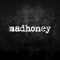 Madhoney