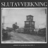 Slutavverkning