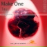 Make One
