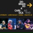 Zé Renato, Moacyr Luz, Jards Macalé, Guinga