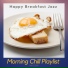 Morning Chill Playlist