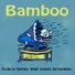 Bamboo
