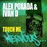 Alex Poxada & Ivan D