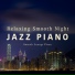 Smooth Lounge Piano
