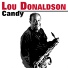 Lou Donaldson 1961 Candy