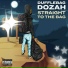Dufflebag Dozah feat. Little Torment