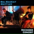 Bill MacKay, Matt Lux