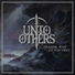 Unto Others