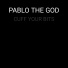 PABLO THE GOD