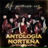 La Antología Norteña