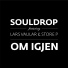 Souldrop feat. Lars Vaular, Store P