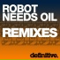 Robot Needs Oil