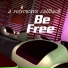 Be Free