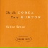 Chick Corea, Gary Burton