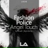 Roger Shah plays Fashion Police