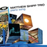 Matthew Shipp Trio