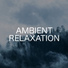 Relaxing Chill Out Music