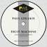 PAUL LEKAKIS = FRUIT MACHINE = 12'' Master Version