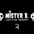 Mister b