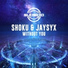 Shoku, Jaysyx
