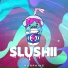 Slushii