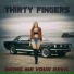 Thirty Fingers