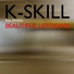 K-Skill Feat. Diveau