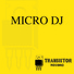 Micro DJ