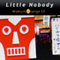 Little Nobody