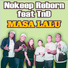Nokeep Reborn feat. TnD