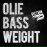 Olie Bassweight