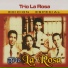 Trio La Rosa
