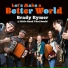 Brady Rymer and the Little Band That Could