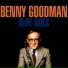 Benny Goodman