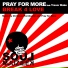 Pray for More feat. Trevor Mako