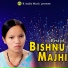 Bishnu Majhi feat. Raju Pariyar