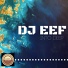 DJ Eef
