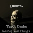TaeCo Drako feat. Tunez, Kiing V